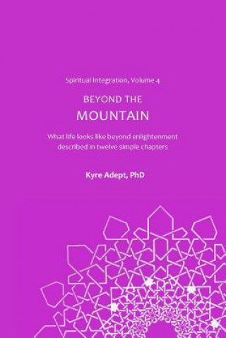 Kniha Beyond the Mountain Kyre Adept Phd