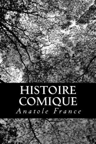 Kniha Histoire comique Anatole France