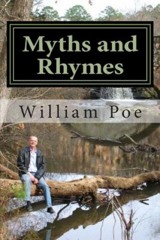 Книга Myths and Rhymes William Poe