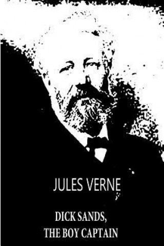 Książka Dick Sands, the Boy Captain Jules Verne