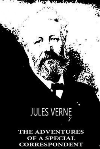 Carte The Adventures Of A Special Correspondent Jules Verne