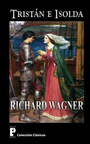 Kniha Tristan e Isolda Richard Wagner