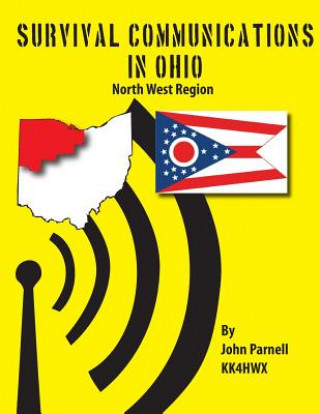 Kniha Survival Communications in Ohio: North West Region John Parnell