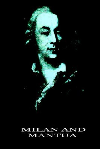 Книга Milan and Mantua Jacques Casanova de Seingalt