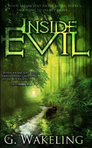 Knjiga Inside Evil MR G Wakeling