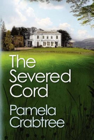 Buch The Severed Cord Pamela Crabtree