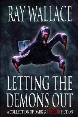 Libro Letting the Demons Out Ray Wallace