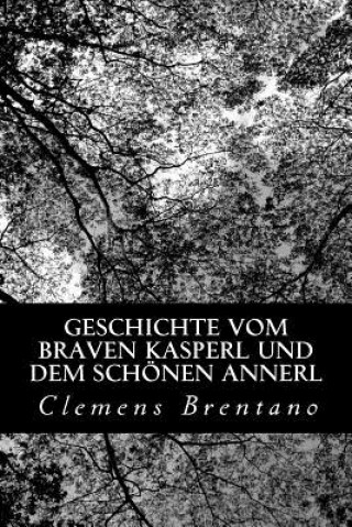 Carte Geschichte vom braven Kasperl und dem schönen Annerl Clemens Brentano