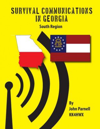 Kniha Survival Communications in Georgia: South Region John Parnell