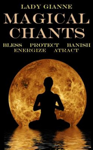 Книга Magical Chants Lady Gianne