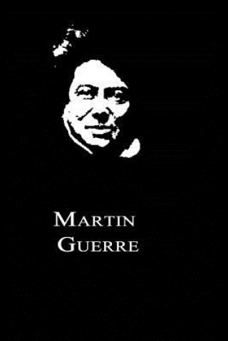 Kniha Martin Guerre Alexandre Dumas
