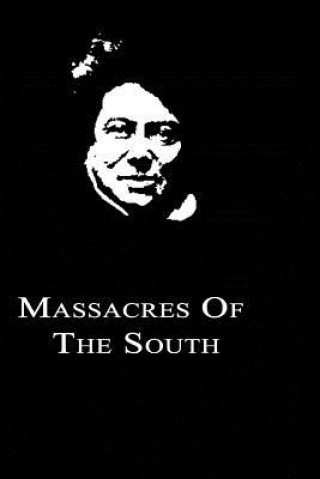 Kniha Massacres Of The South Alexandre Dumas