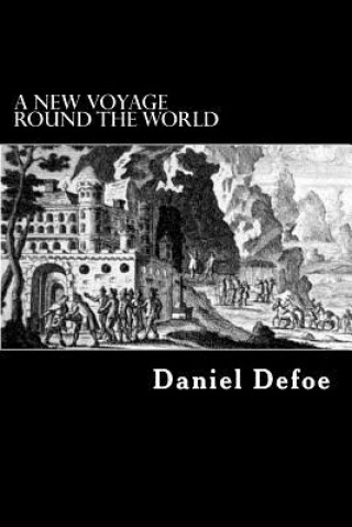 Carte A New Voyage Round The World Daniel Defoe