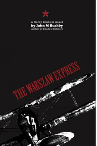 Kniha The Warszaw Express MR John M Bushby