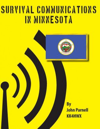 Kniha Survival Communications in Minnesota John Parnell