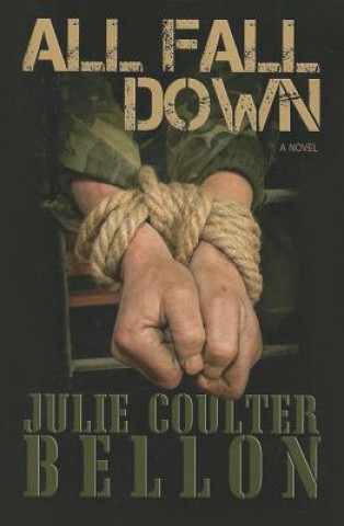 Knjiga All Fall Down Julie Coulter Bellon