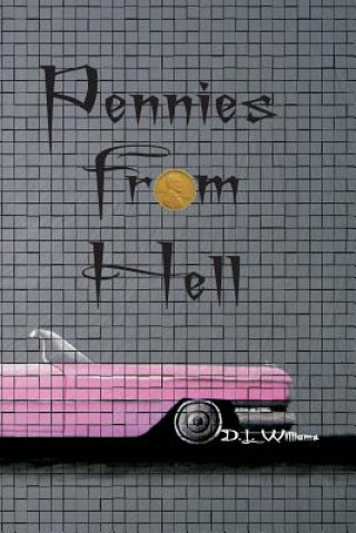 Book Pennies from Hell D L Williams