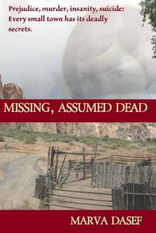 Könyv Missing, Assumed Dead Marva Dasef
