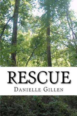 Knjiga Rescue Danielle Gillen
