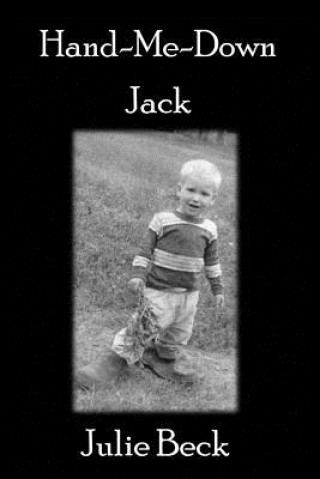 Kniha Hand-Me-Down Jack Julie Beck