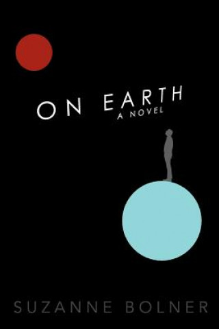 Knjiga On Earth Suzanne Bolner