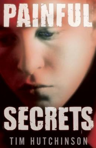 Könyv Painful Secrets Tim Hutchinson
