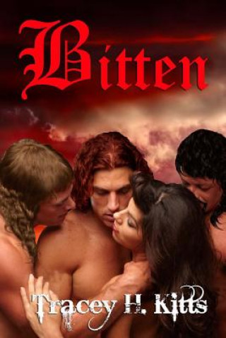 Kniha Bitten Tracey H Kitts