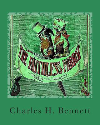 Книга The Faithless Parrot Charles H Bennett