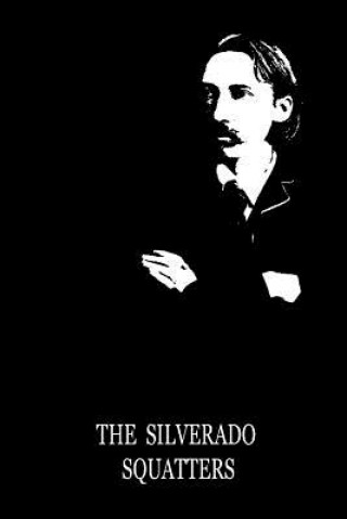 Knjiga The Silverado Squatters Robert Louis Stevenson