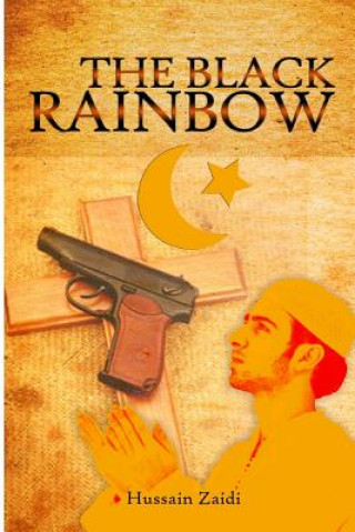 Boek The Black Rainbow Hussain Haider Zaidi