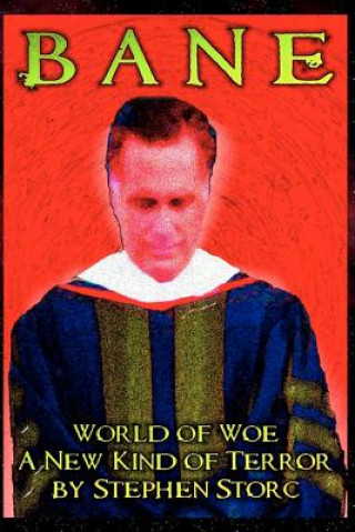 Книга Bane: World of Woe Stephen Storc