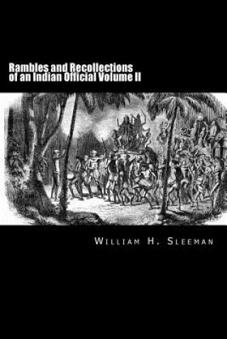 Kniha Rambles and Recollections of an Indian Official Volume II William H Sleeman