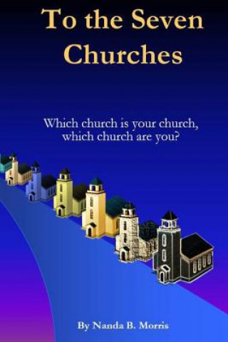Carte To The Seven Churches Nanda B Morris