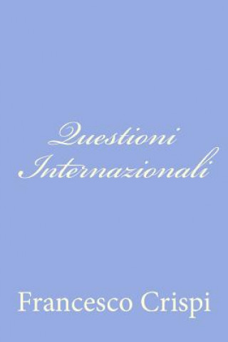 Książka Questioni Internazionali Francesco Crispi