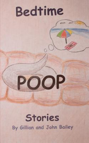 Libro Bedtime Poop Stories Gillian Bailey