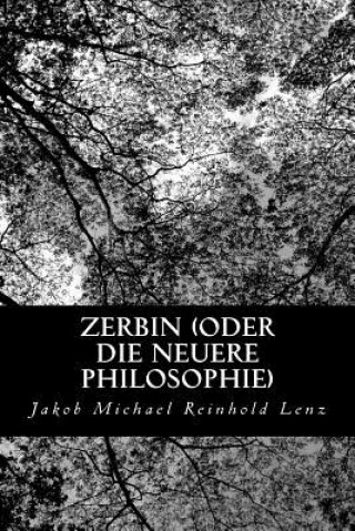 Kniha Zerbin (oder die neuere Philosophie) Jakob Michael Reinhold Lenz