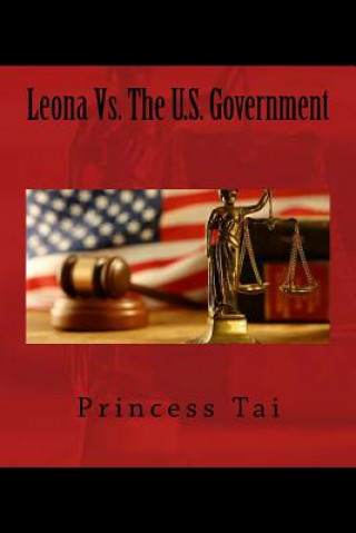 Knjiga Leona Vs. The U.S. Government Princess Tai