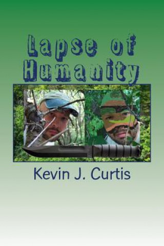 Buch Lapse of Humanity Kevin J Curtis