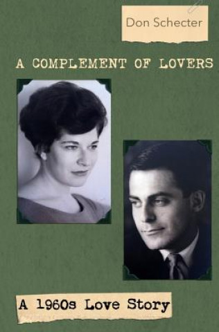 Buch A Complement of Lovers: a 1960s love story Don Schecter