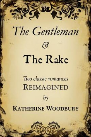 Kniha The Gentleman and the Rake Katherine Woodbury