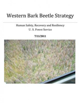 Книга Western Bark Beetle Strategy U S Forest Service
