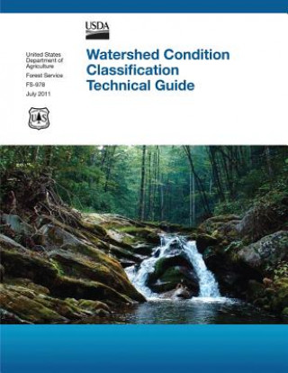 Knjiga Watershed Condition Classification Technical Guide U S Department of Agric Forest Service