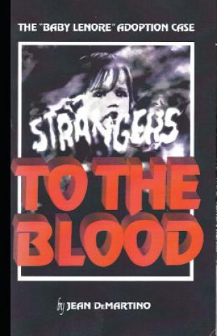 Книга Strangers to the Blood Jean Demartino