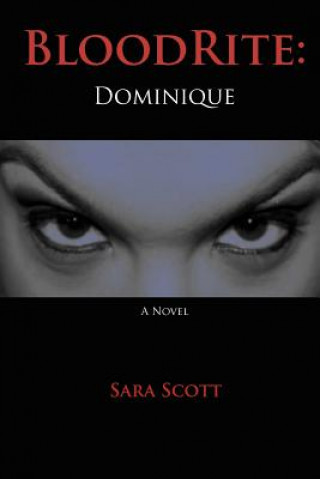 Книга Bloodrite: Dominique MS Sara Scott