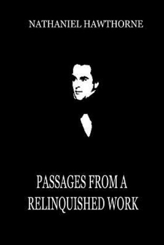 Kniha Passages From A Relinquished Work Nathaniel Hawthorne