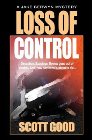 Kniha Loss of Control Scott Good