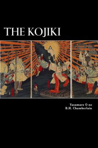Könyv The Kojiki Yasumaro O No