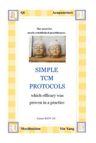 Könyv Simple TCM Protocols Anna Kovac