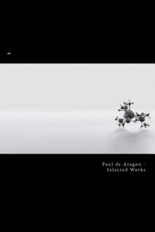Knjiga Selected Works Esq Paul De Aragon