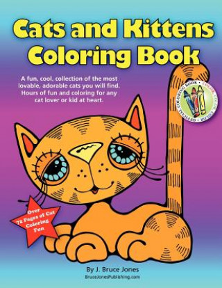 Carte Cats and Kittens Coloring Book J Bruce Jones